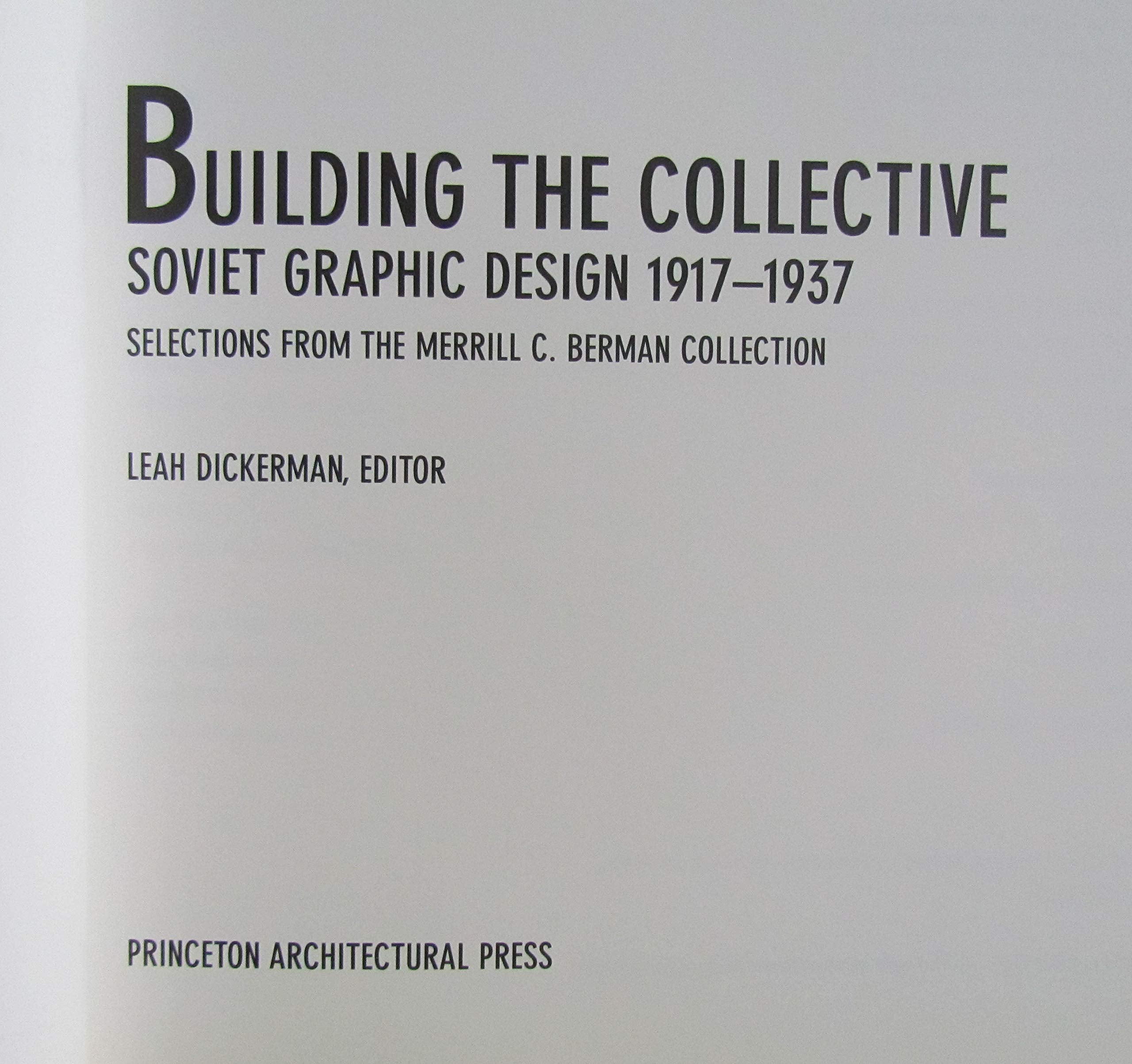 Building The Collective: Soviet Graphic Design 19171937