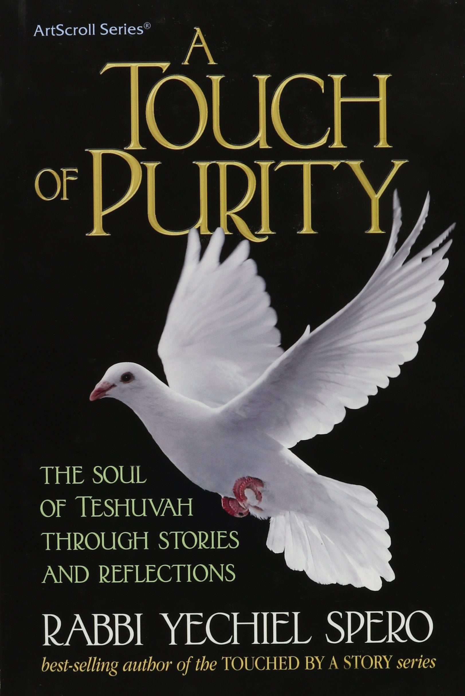 Touch of Purity: The Soul of Teshuvah Through Stories and Reflections,Used