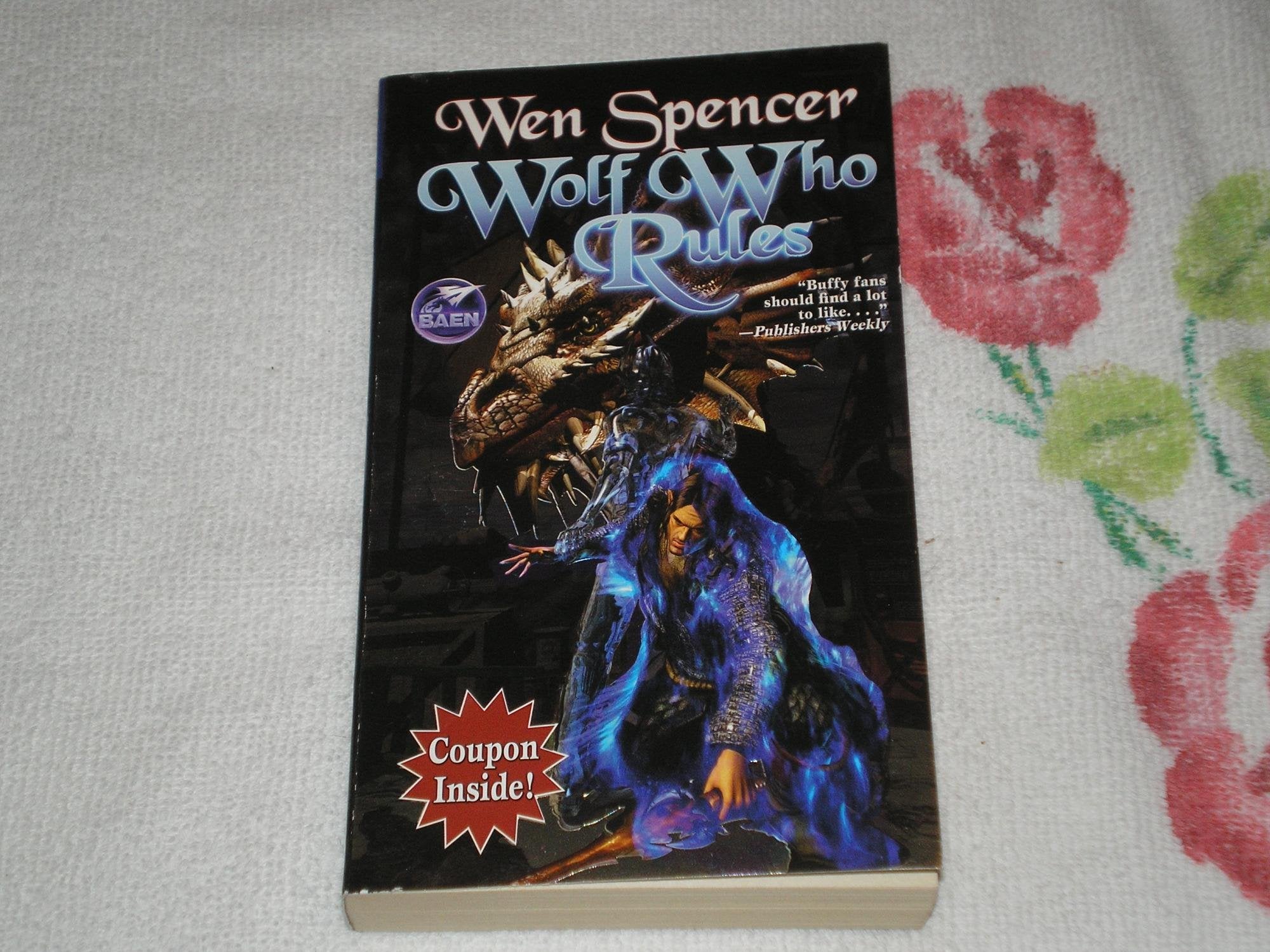 Wolf Who Rules (Elfhome, Book 2),Used