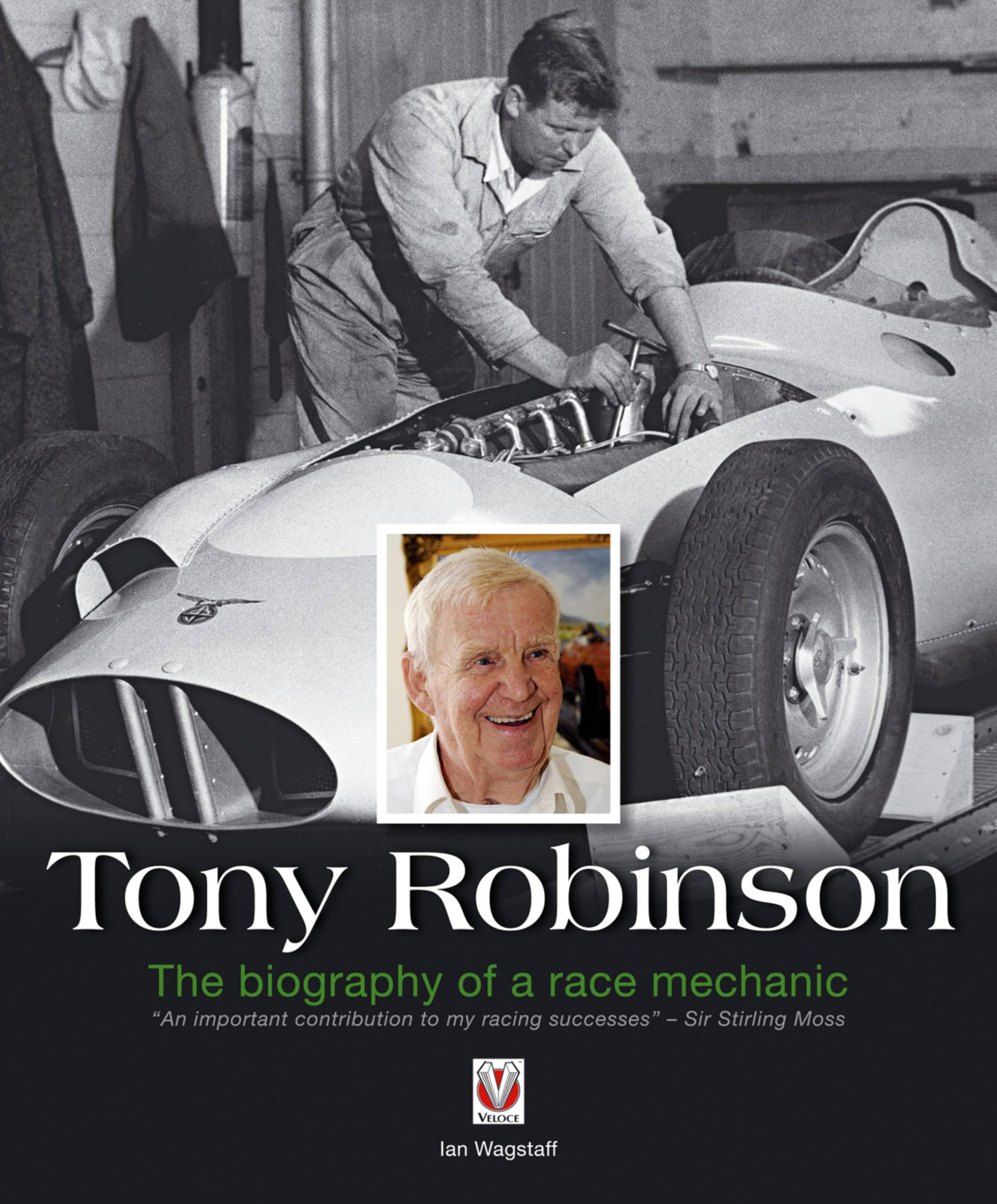 Tony Robinson: The Biography of a Race Mechanic,New