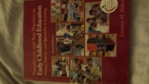 Foundations and Best Practices in Early Childhood Education: History, Theories and Approaches to Learning (2nd Edition),New