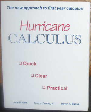 Hurricane Calculus: The New Approach to First Year Calculus,Used