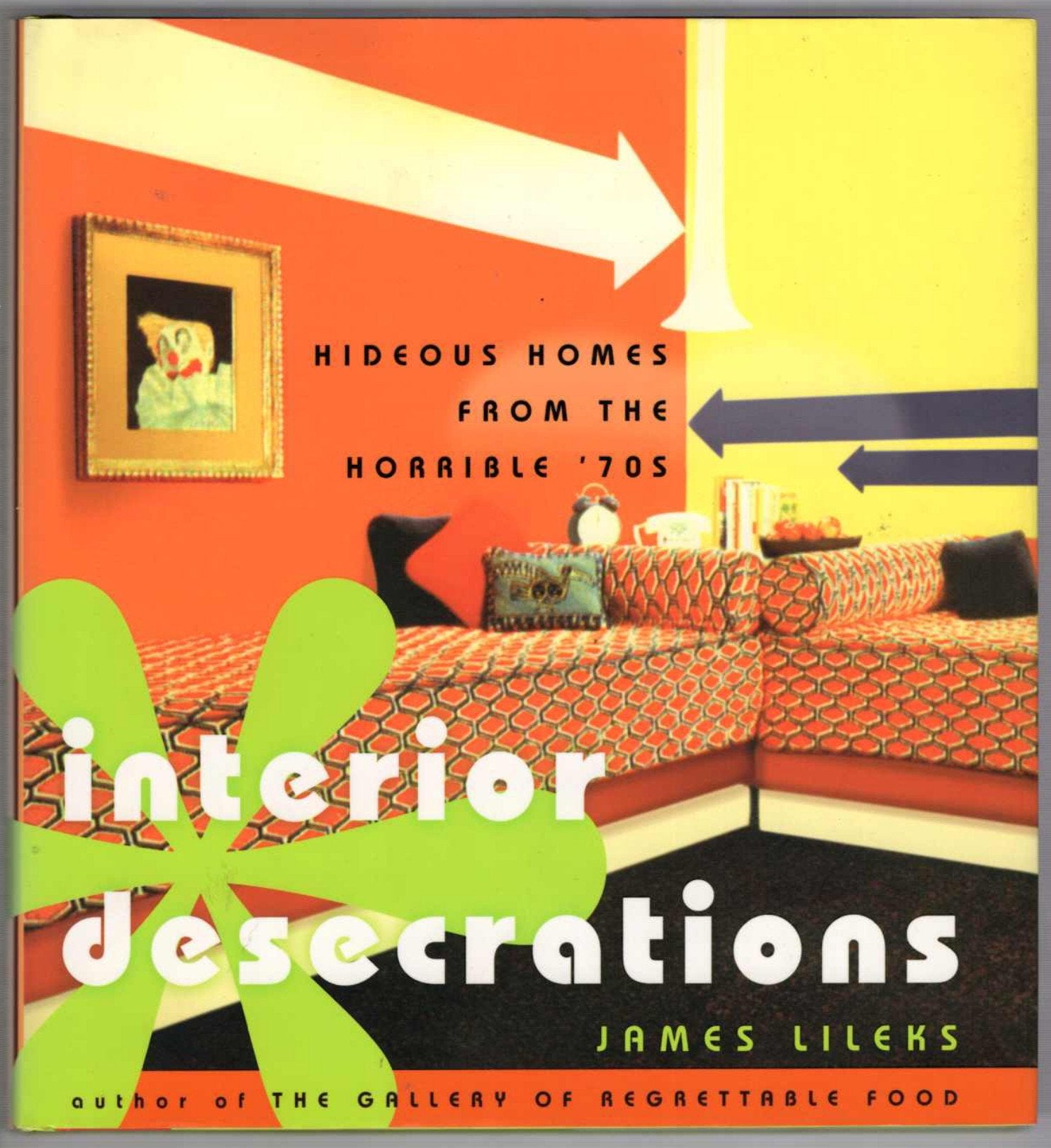 Interior Desecrations: Hideous Homes From The Horrible '70S