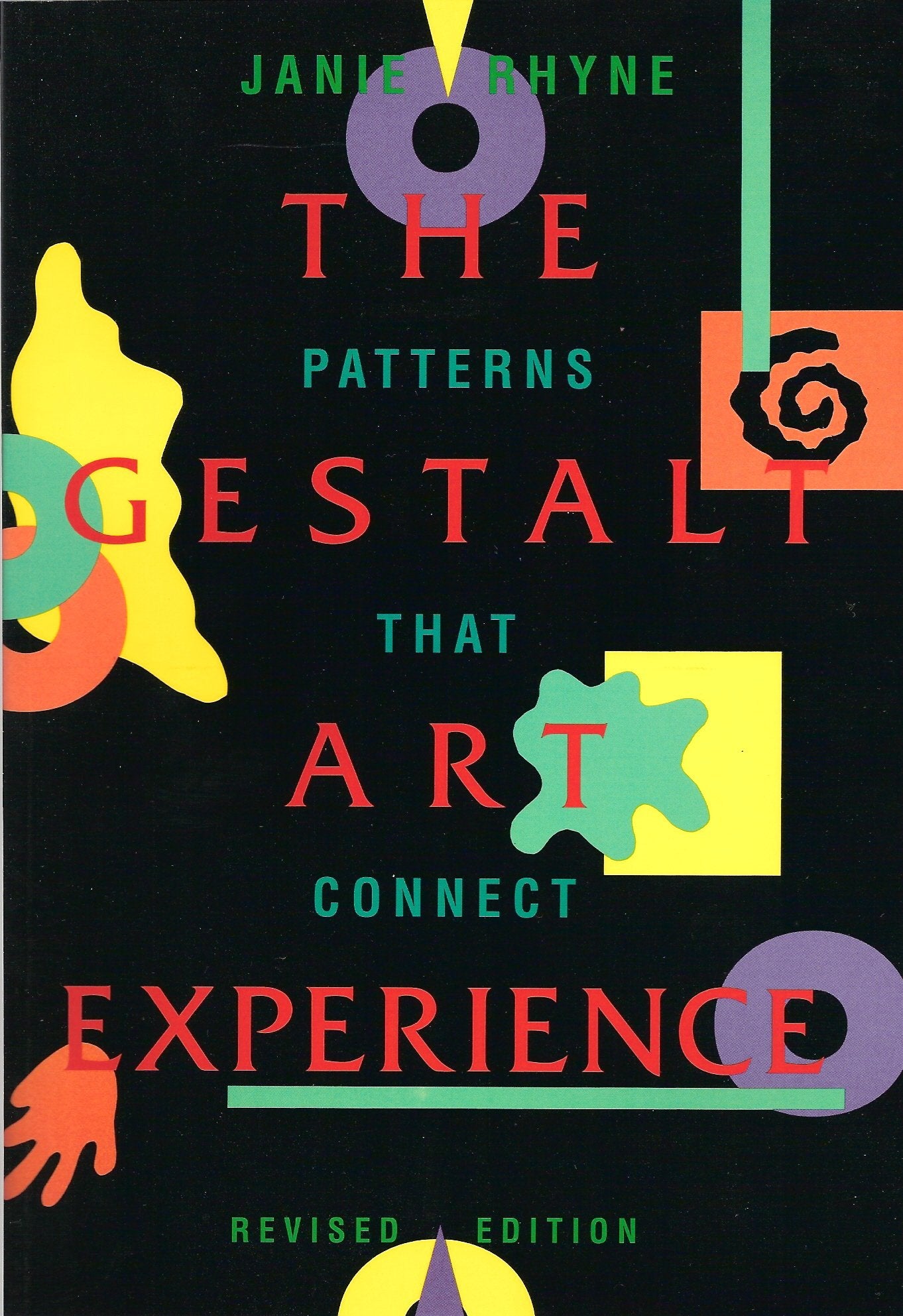 The Gestalt Art Experience: Patterns That Connect (Revised Edition),Used