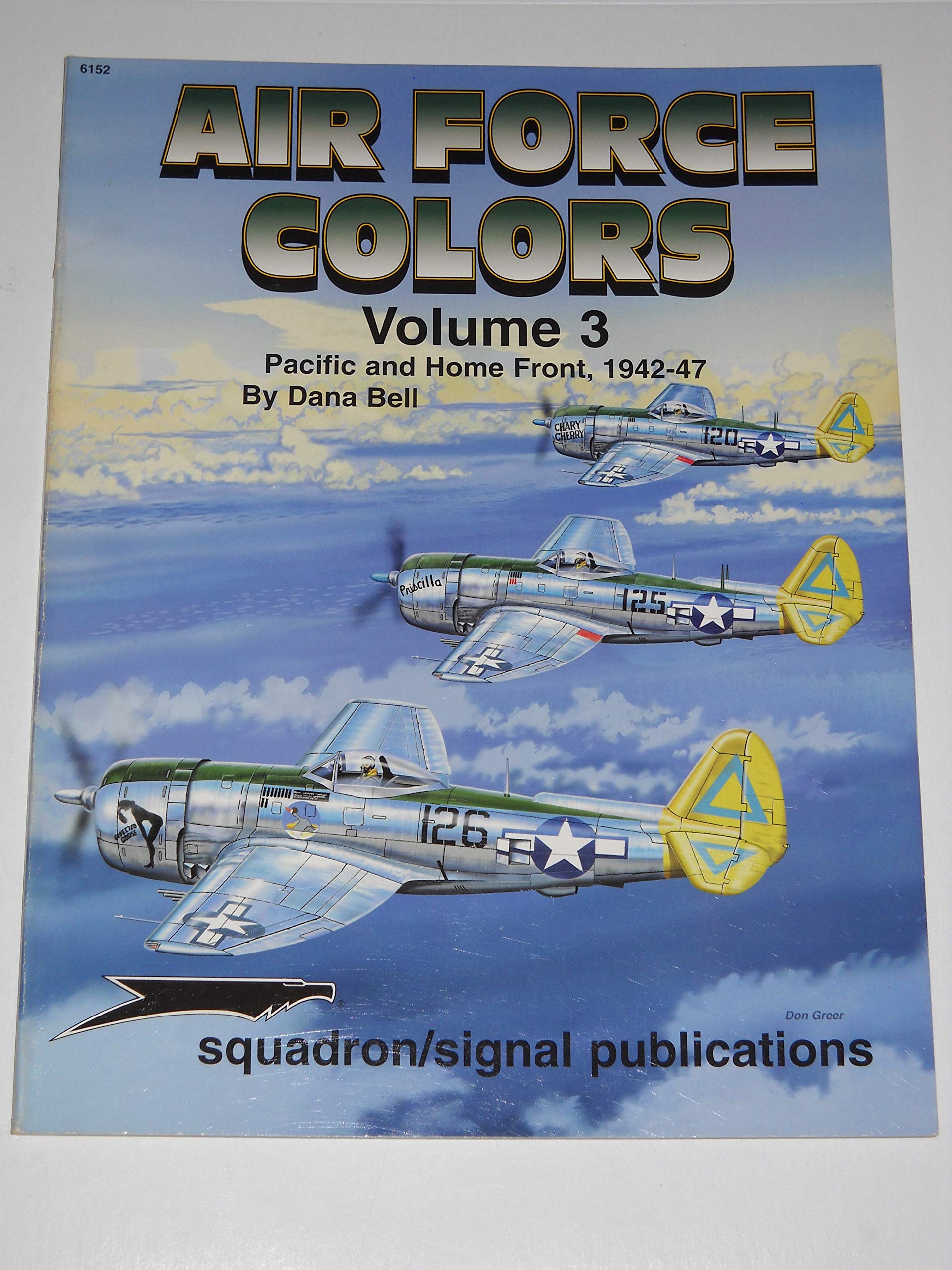 Air Force Colors Volume 3: Pacific & Home Front 19421947  Specials series (6152),Used
