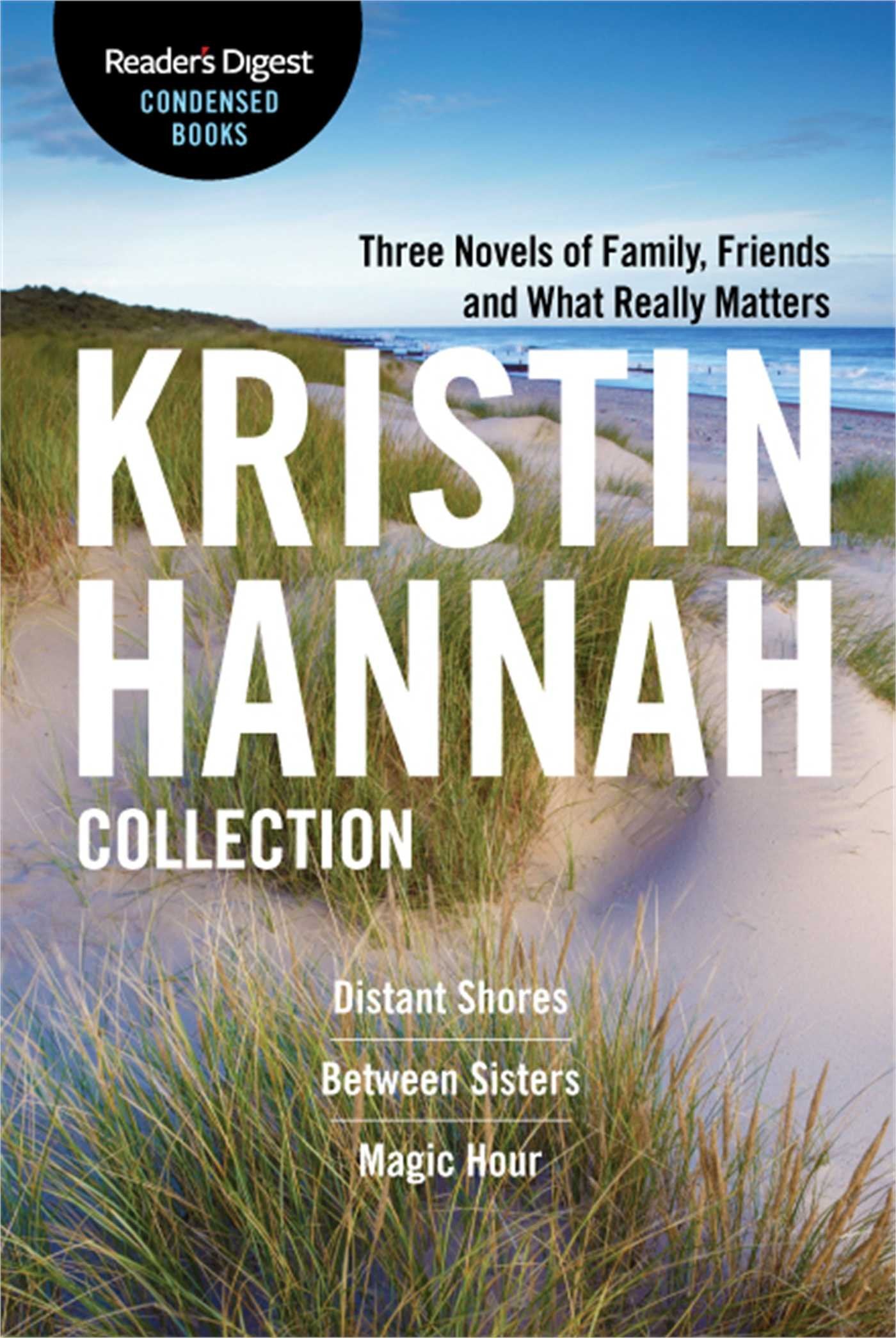 The Kristin Hannah Collection: Reader'S Digest Condensed Books Premium Editions