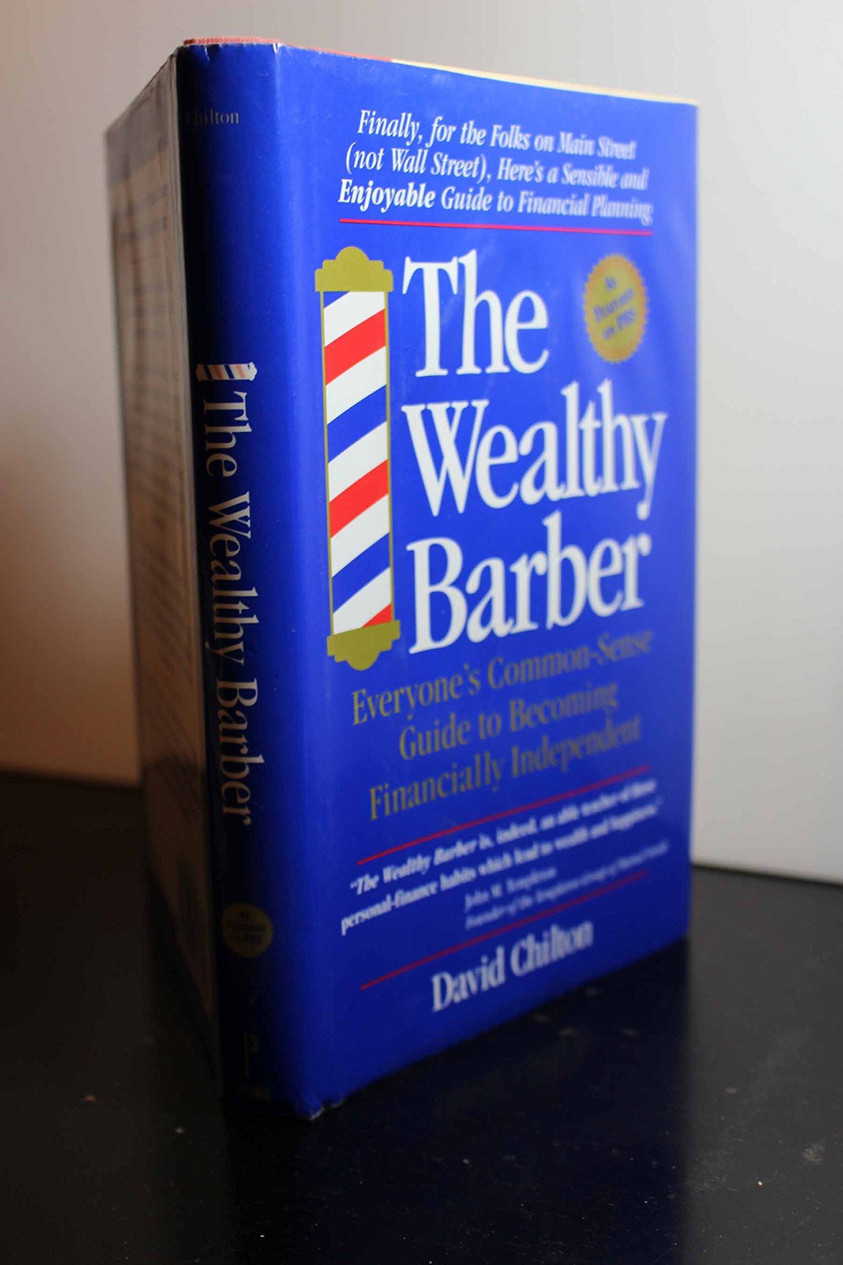 The Wealthy Barber: Everyone's CommonSense Guide to Becoming Financially Independent,New