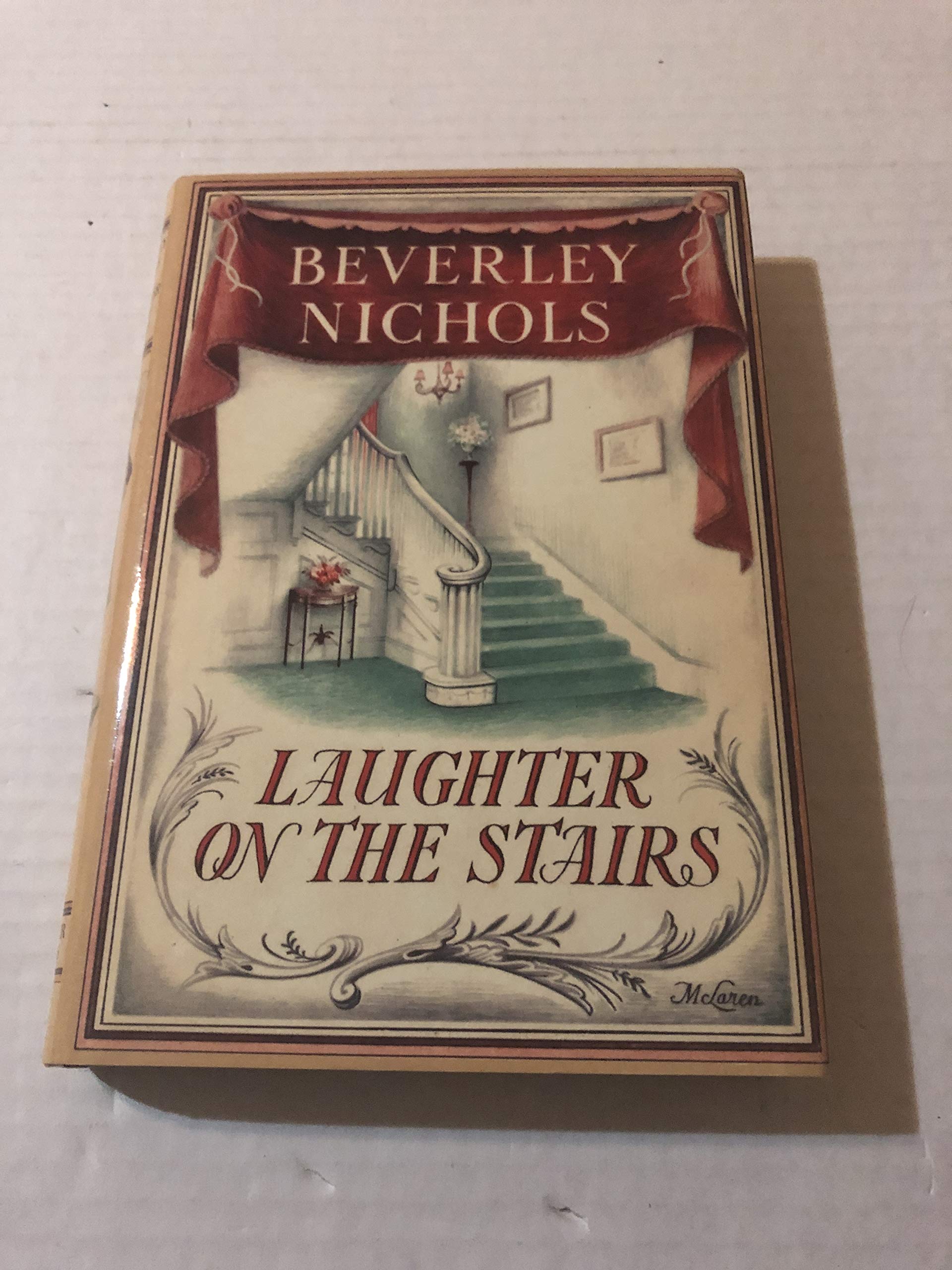 Laughter On The Stairs (Beverley Nichols Trilogy Book 2),Used