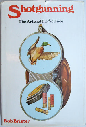 Shotgunning: The Art and the Science,Used