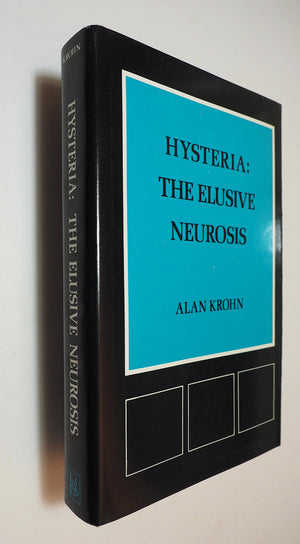 Hysteria, The Elusive Neurosis (Psychological Issues  Vol. Xii, Nos. 1/2  Monograph 45/46),Used