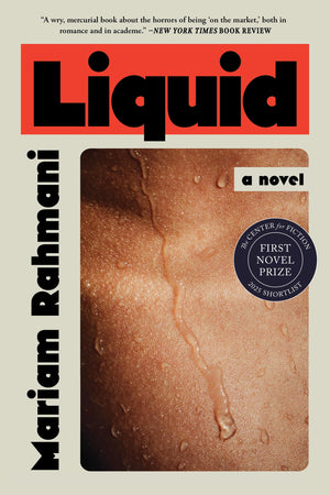 Liquid: A Novel