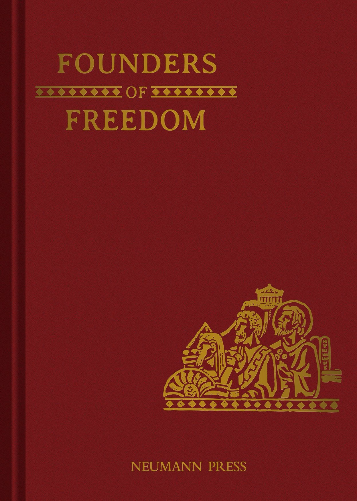 Founders of Freedom (Land of Our Lady),Used