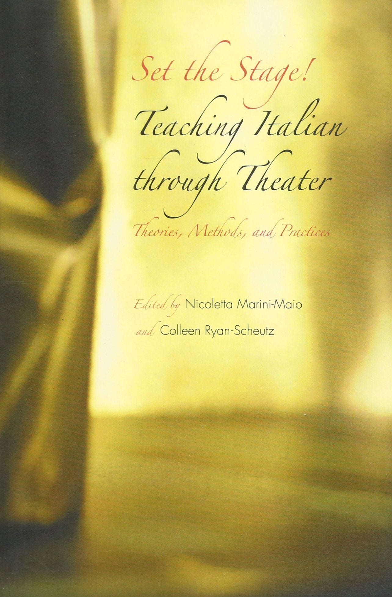 Set The Stage!: Teaching Italian Through Theater