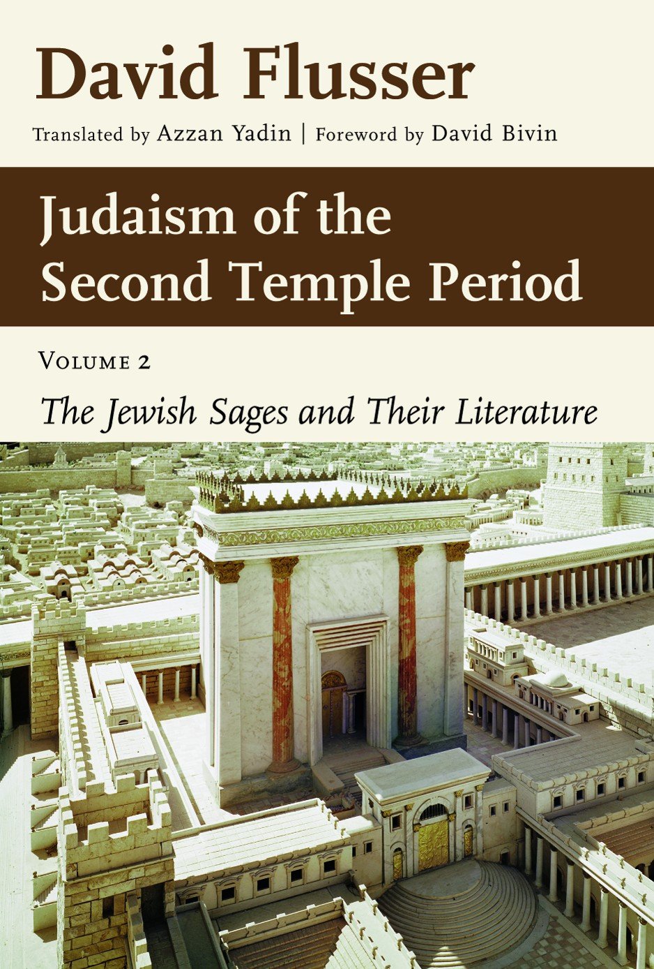 Judaism of the Second Temple Period: Sages and Literature, vol. 2,Used