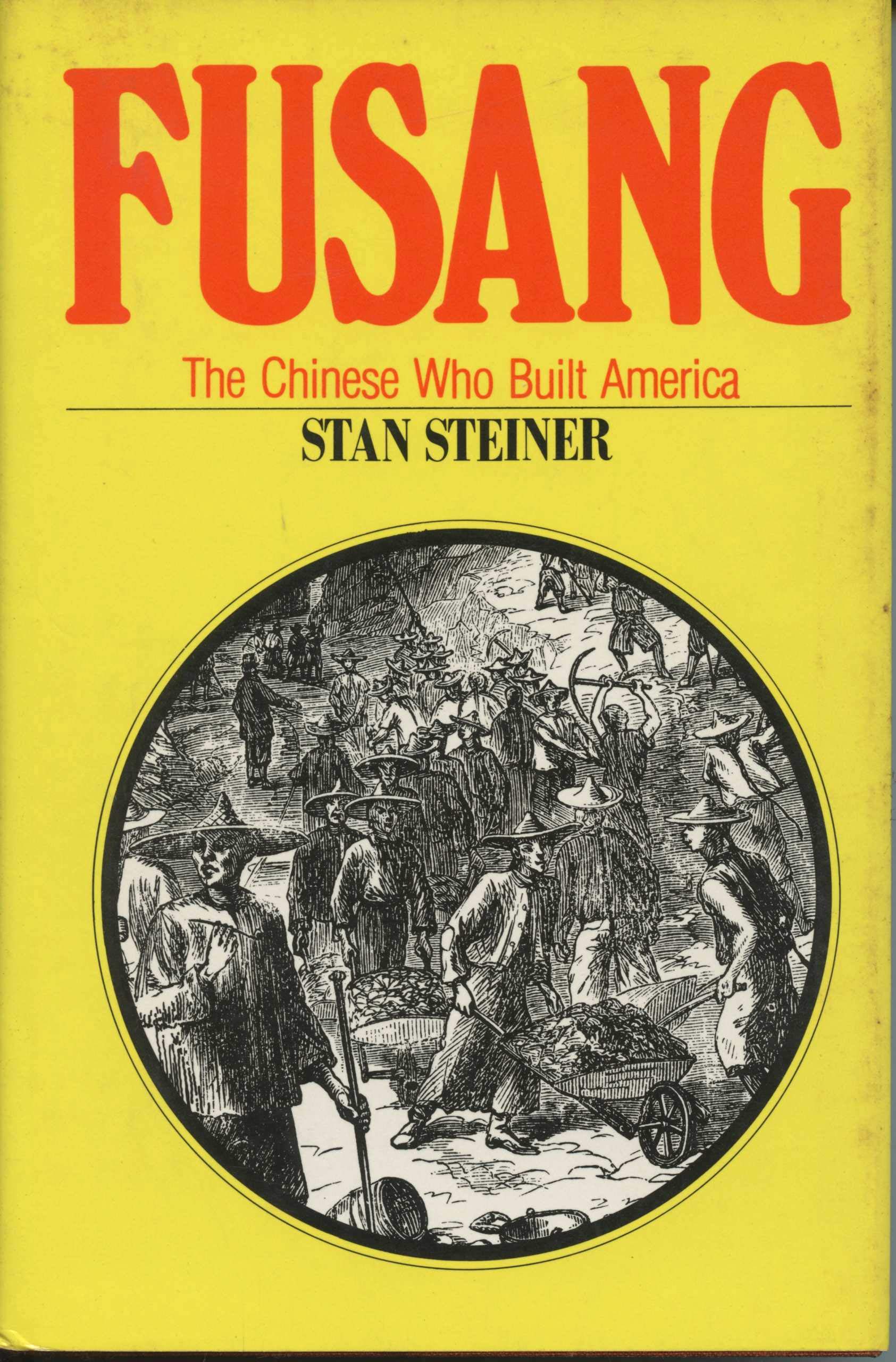 Fusang, the Chinese who built America,Used