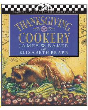 Thanksgiving Cookery (Traditional Country Life Recipe S),Used
