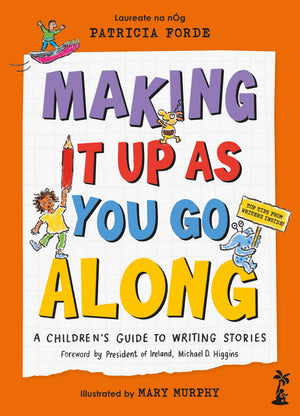 Making It Up As You Go Along