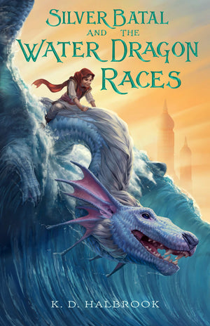 Silver Batal and the Water Dragon Races (Silver Batal, 1),Used