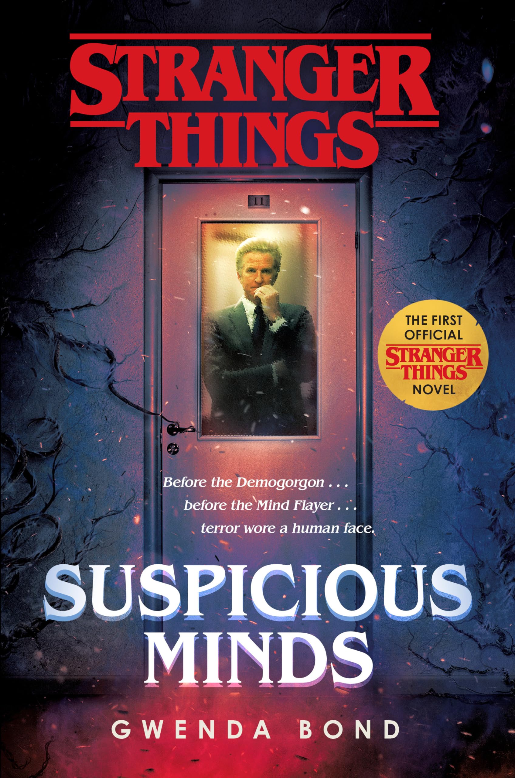Stranger Things: Suspicious Minds: The First Official Stranger Things Novel,New