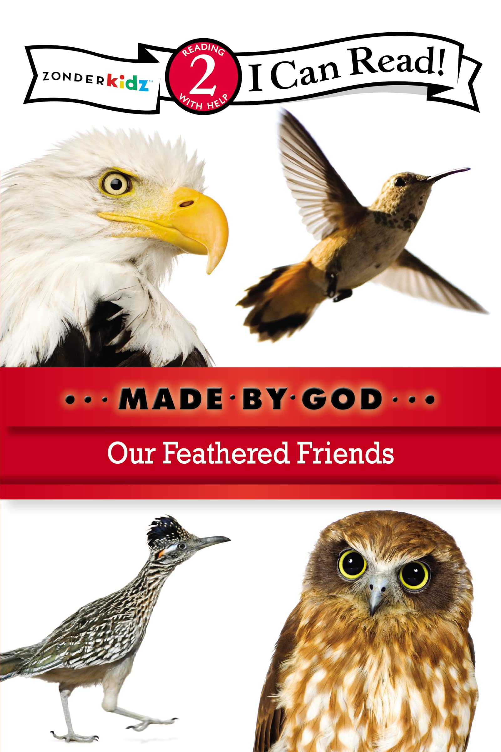 Our Feathered Friends: Level 2 (I Can Read! / Made By God),Used