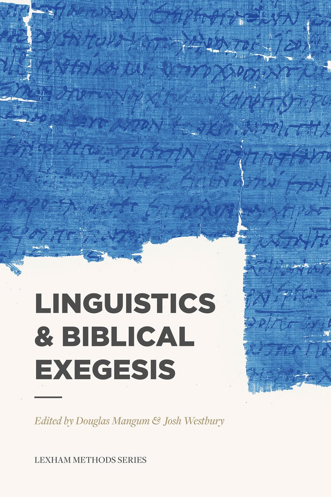 Linguistics & Biblical Exegesis (Lexham Methods Series),New