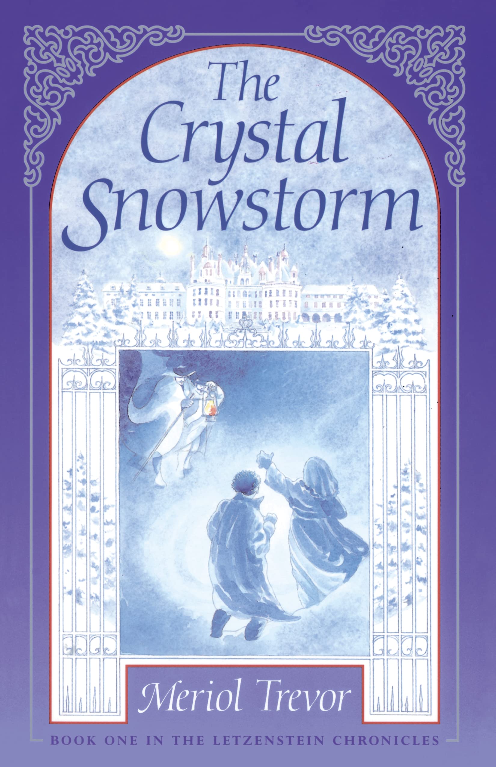 The Crystal Snowstorm (Letzenstein Chronicles),Used