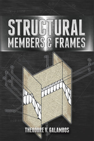 Structural Members and Frames (Dover Books on Engineering),New