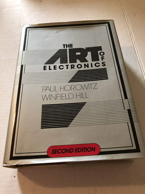 Cambridge University Press The Art of Electronics - Comprehensive Guide to Electronics Theory and Practice