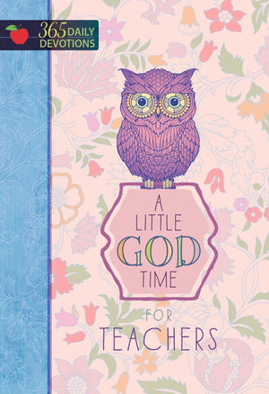 A Little God Time for Teachers: 365 Daily Devotions (Hardcover)  Motivational Devotions for Teachers, Perfect Gift for Teacher ,Used