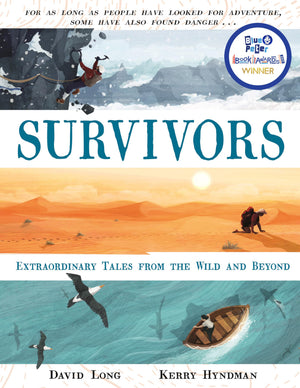 Survivors: Extraordinary Tales From The Wild And Beyond