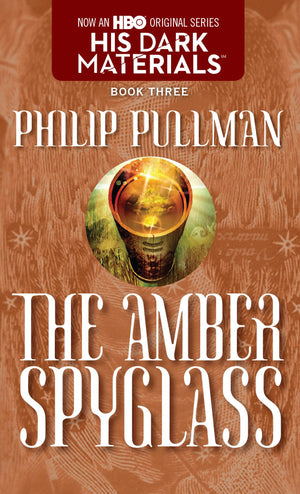 His Dark Materials: The Amber Spyglass (Book 3)-new