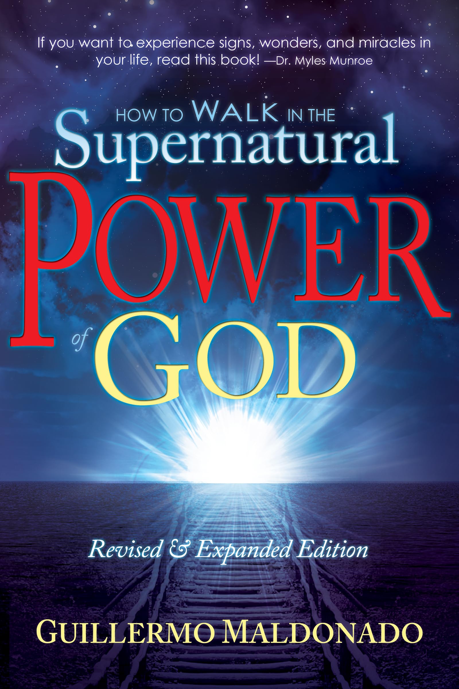 How To Walk In The Supernatural Power Of God,New