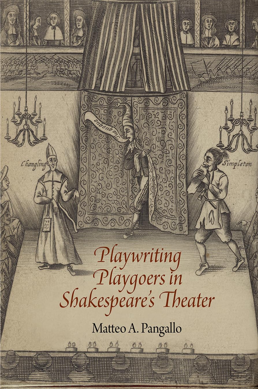 Playwriting Playgoers In Shakespeare'S Theater,Used