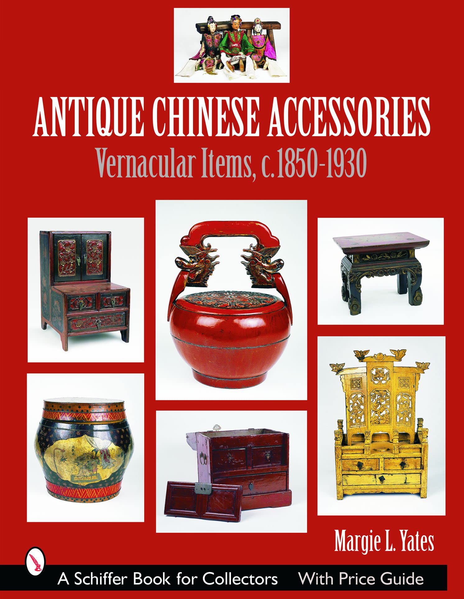 Antique Chinese Accessories (Schiffer Book For Collectors)