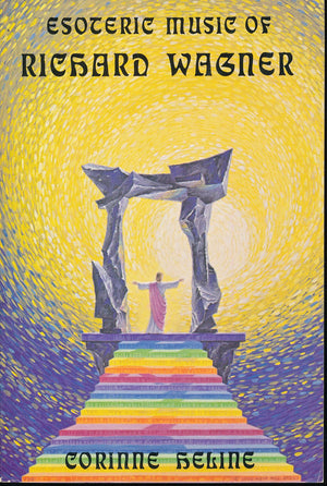 Esoteric Music Of Richard Wagner