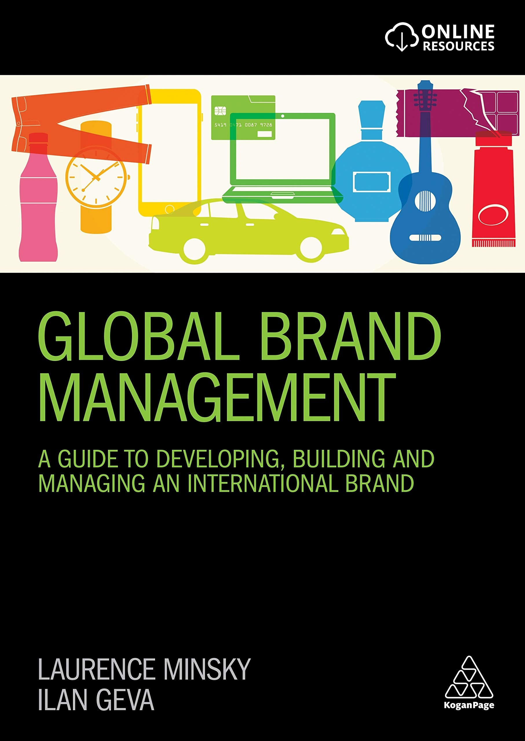 Global Brand Management: A Guide to Developing, Building & Managing an International Brand,Used