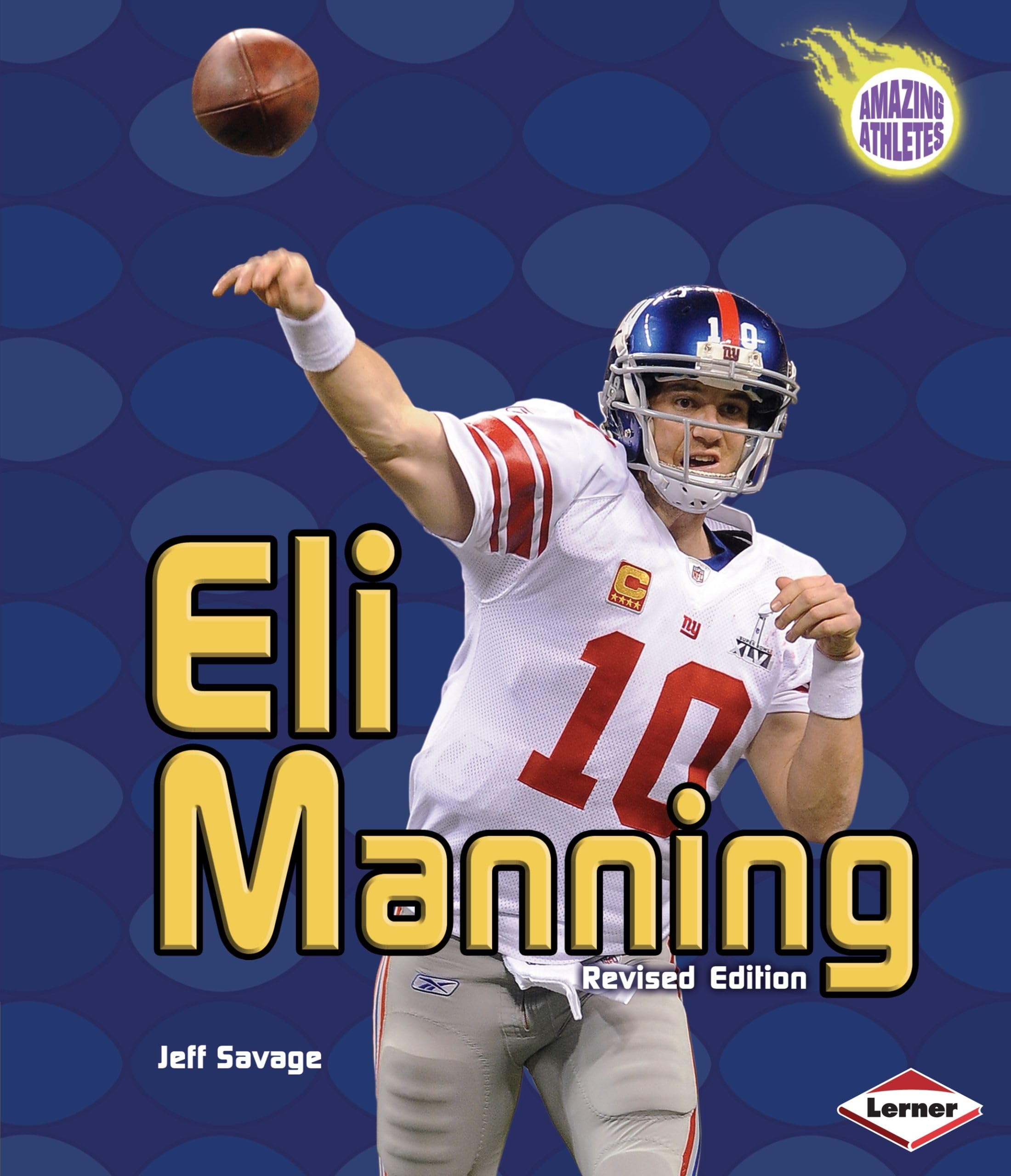 Eli Manning, 2Nd Edition (Amazing Athletes),Used