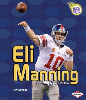 Eli Manning, 2Nd Edition (Amazing Athletes),Used