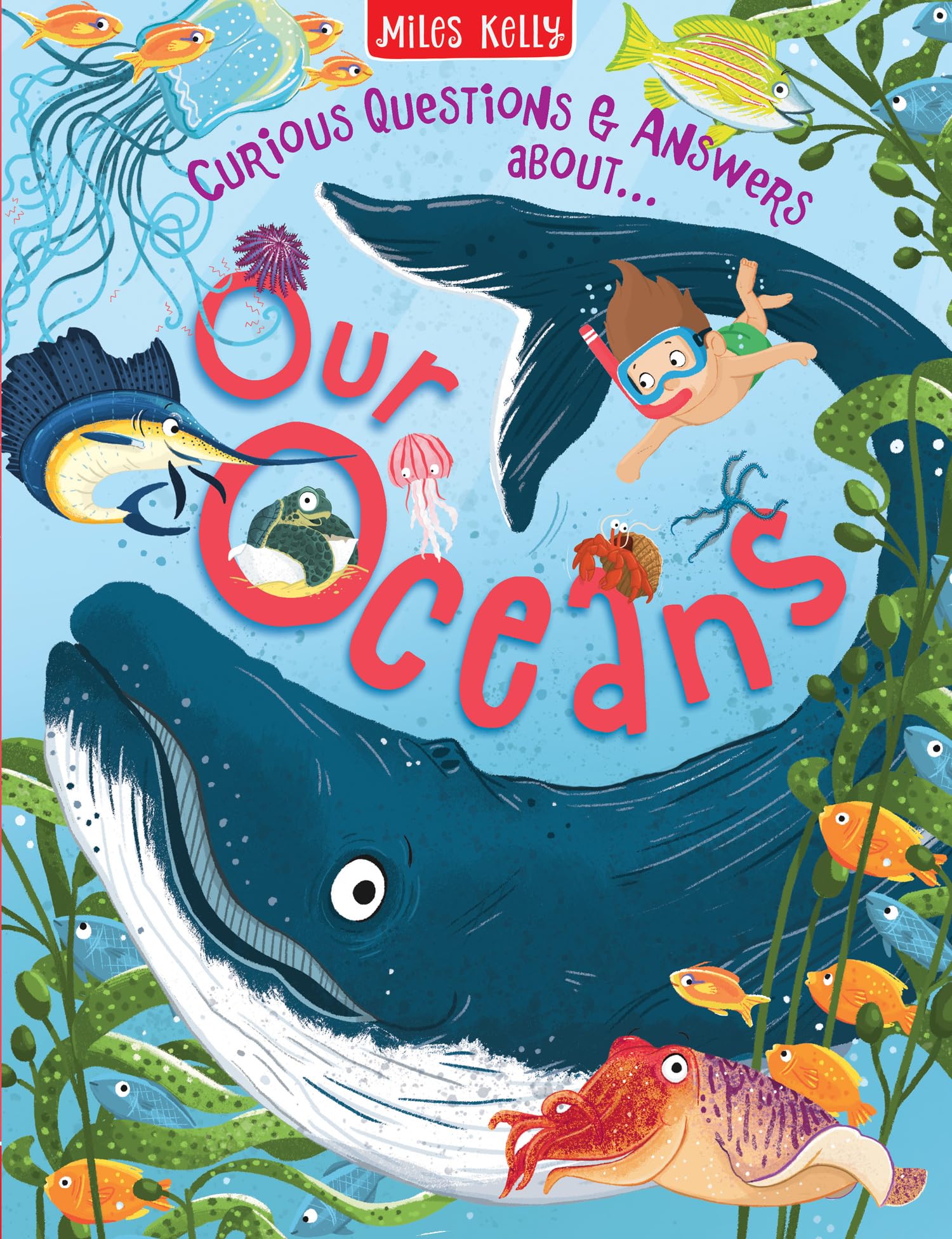 Our Oceans (Curious Questions & Answers about)