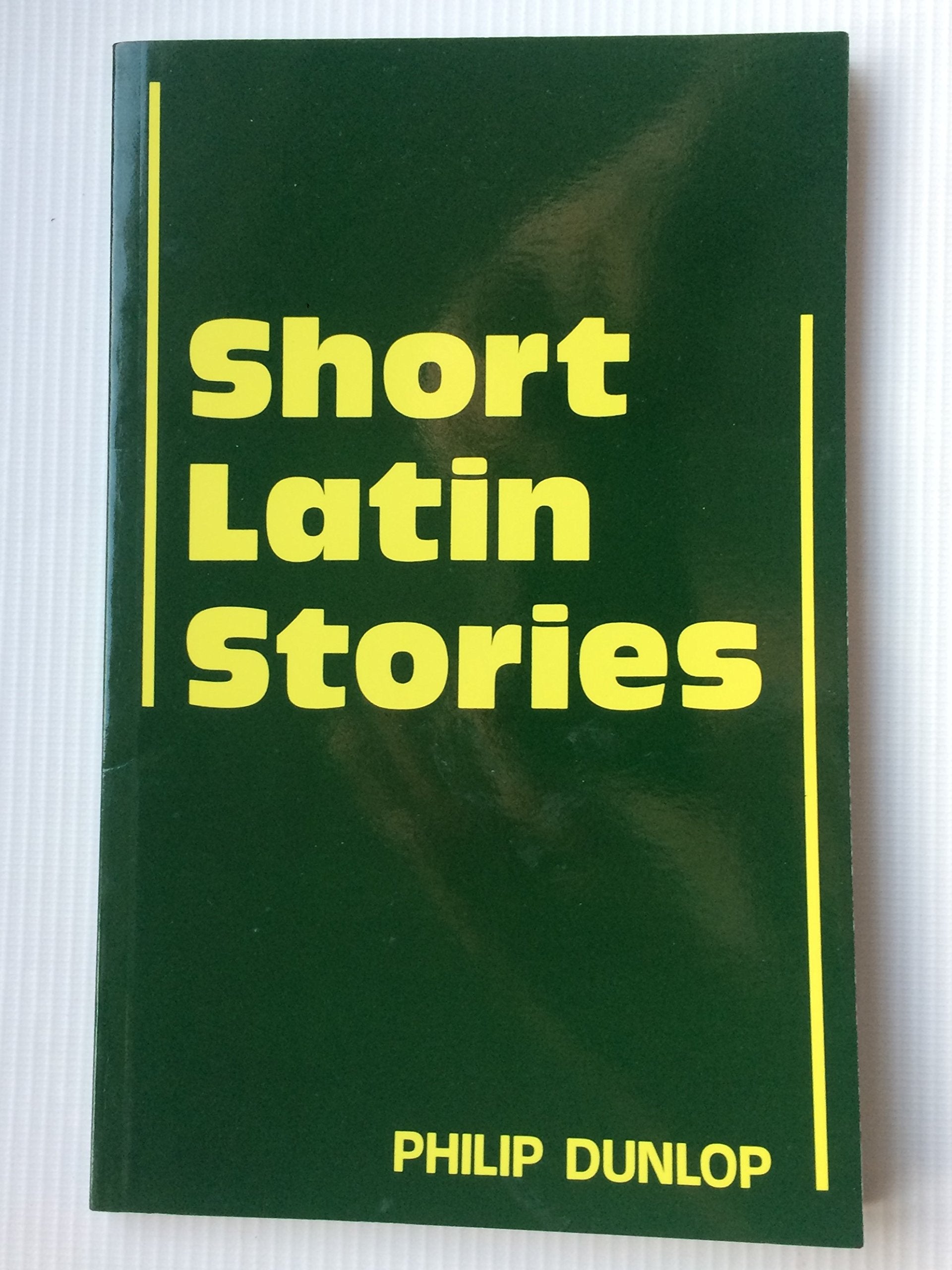 Short Latin Stories (Cambridge Latin Texts),Used