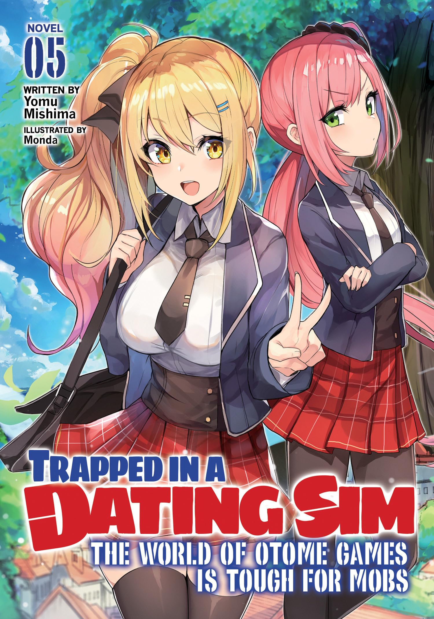 Trapped in a Dating Sim: The World of Otome Games is Tough for Mobs (Light Novel) Vol. 5,Used