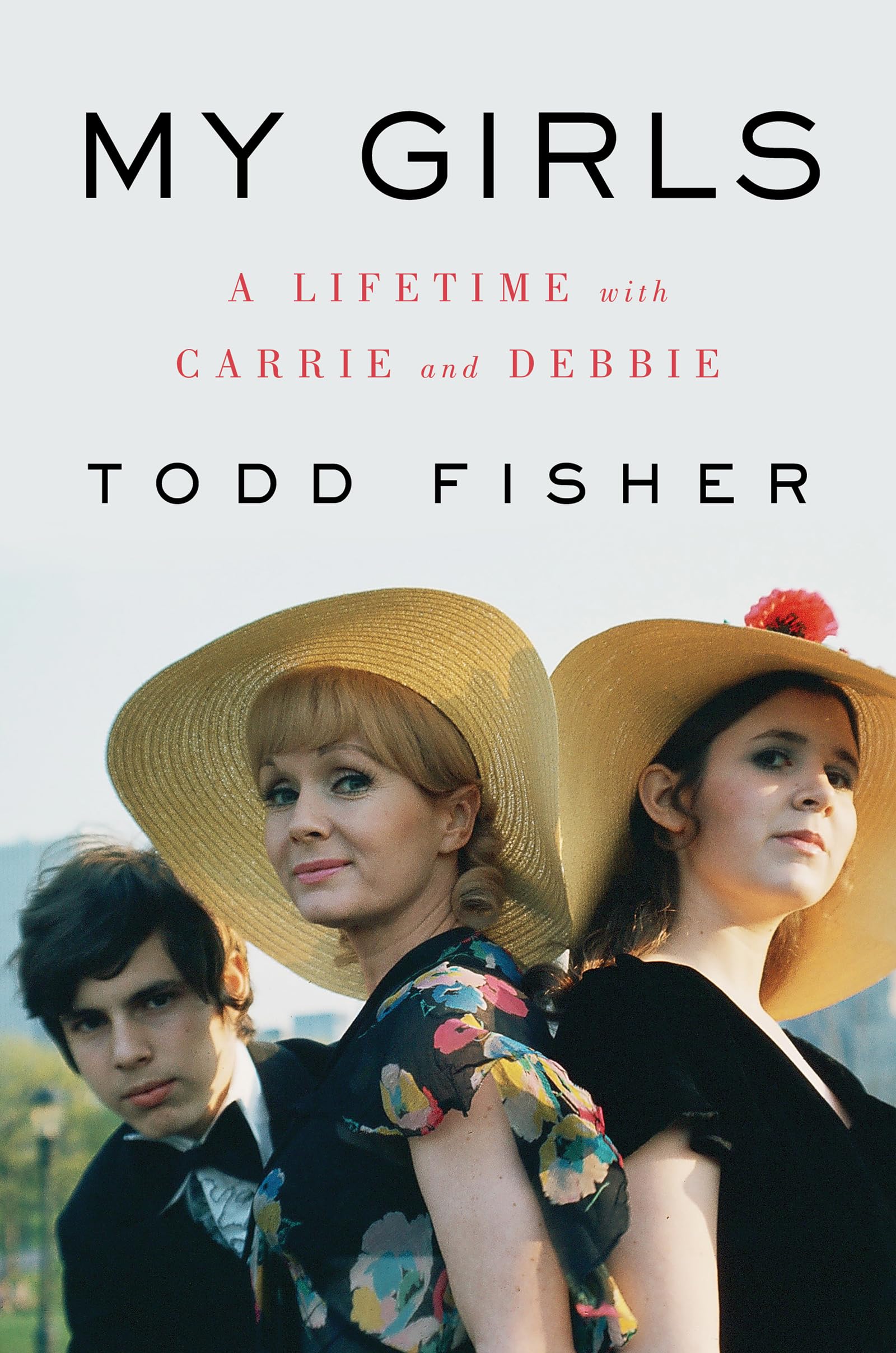My Girls: A Lifetime With Carrie And Debbie-used