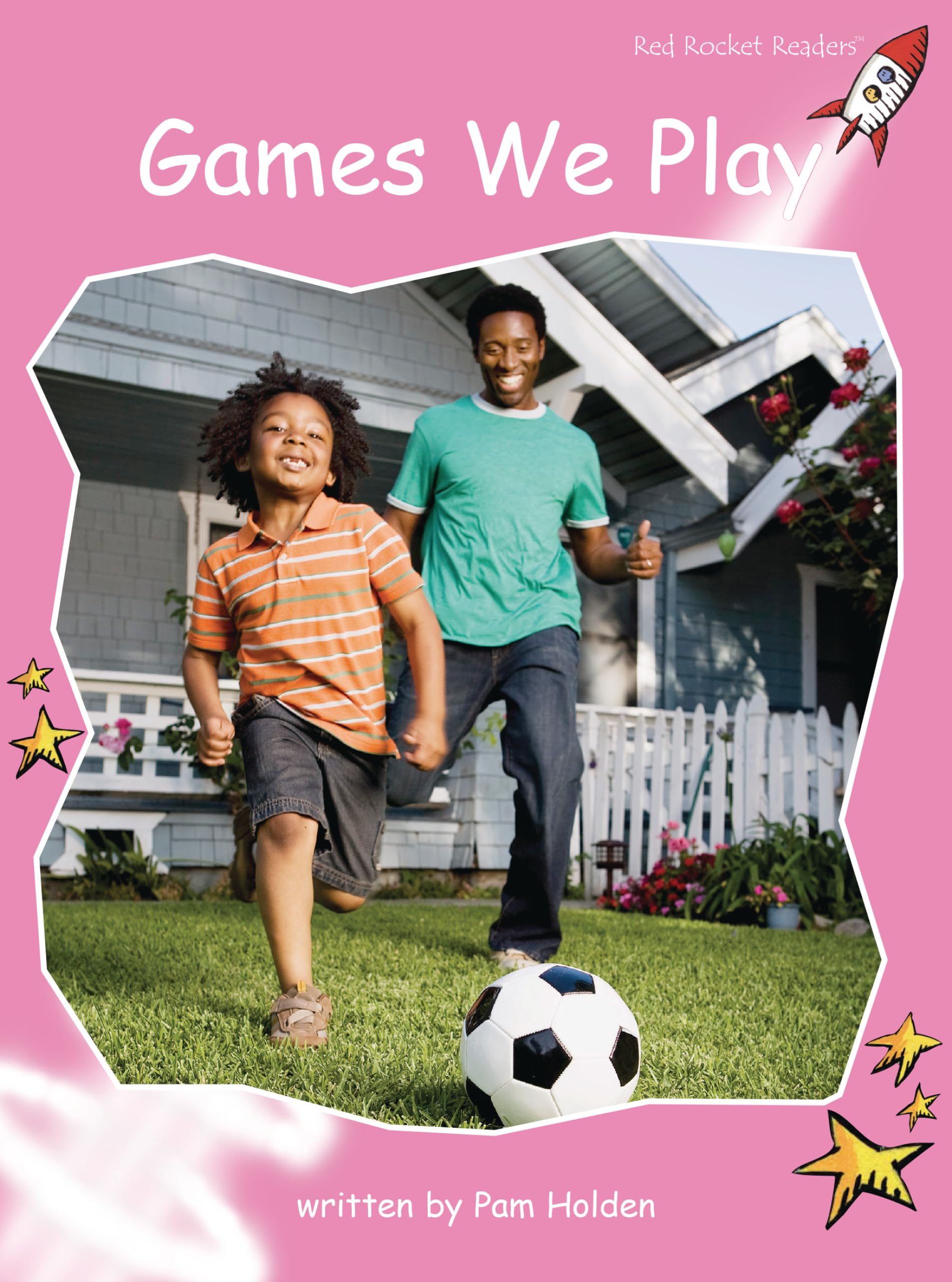Games We Play (Red Rocket Readers Prereading Level)