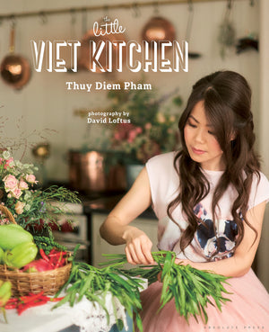 The Little Viet Kitchen: Over 100 authentic and delicious Vietnamese recipes,Used