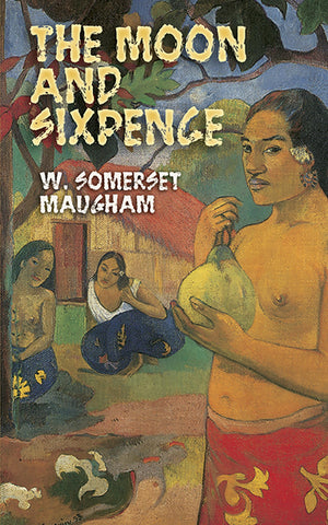 The Moon and Sixpence (Dover Literature: Literary Fiction),Used