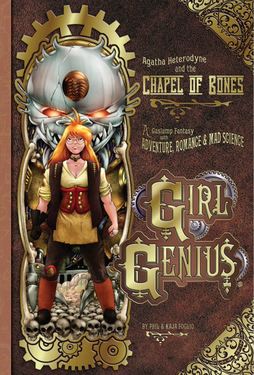Girl Genius Volume 8: Agatha Heterodyne and the Chapel of Bones (GIRL GENIUS TP),Used