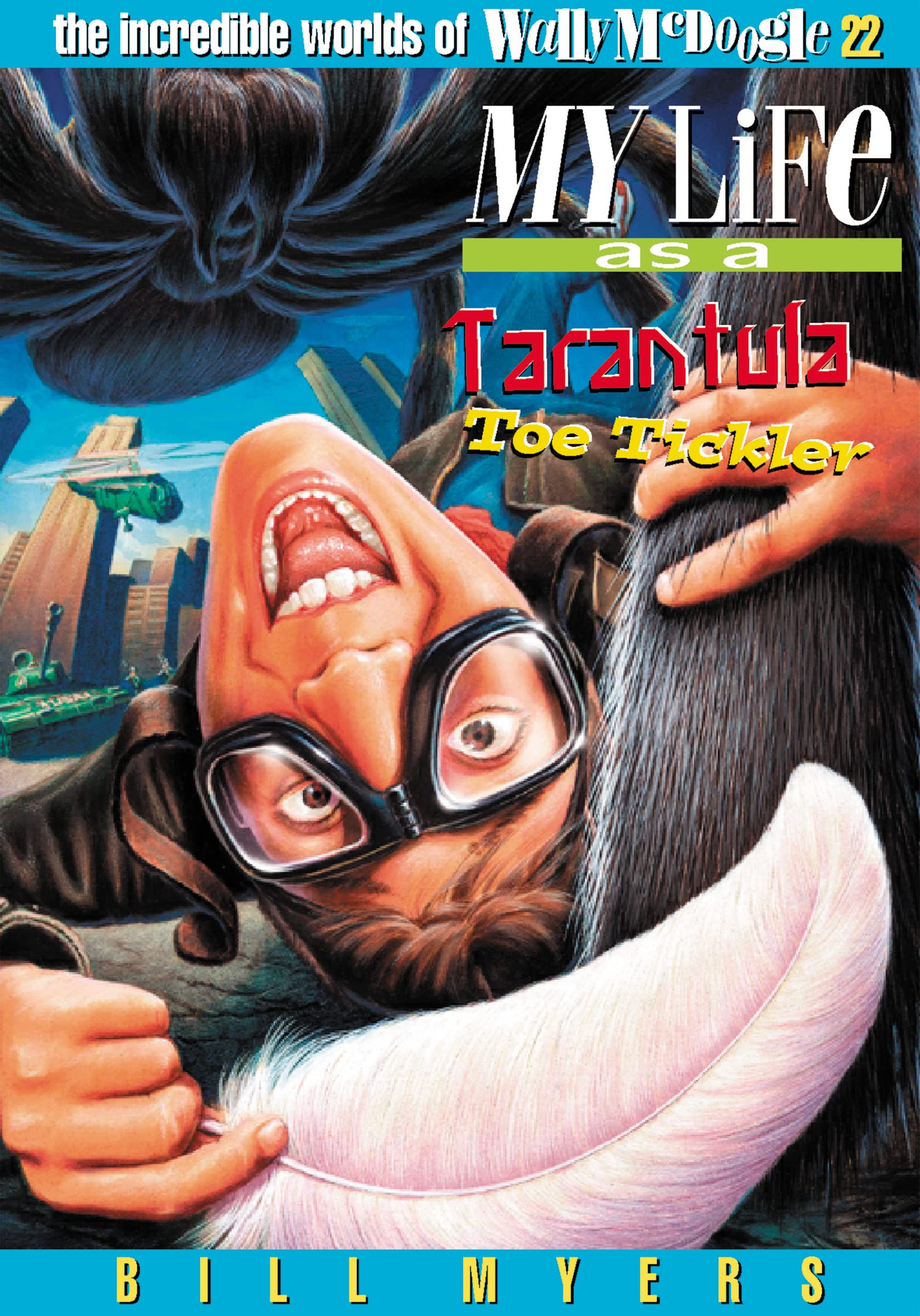 My Life As a Tarantula Toe Tickler (The Incredible Worlds of Wally McDoogle #22),Used