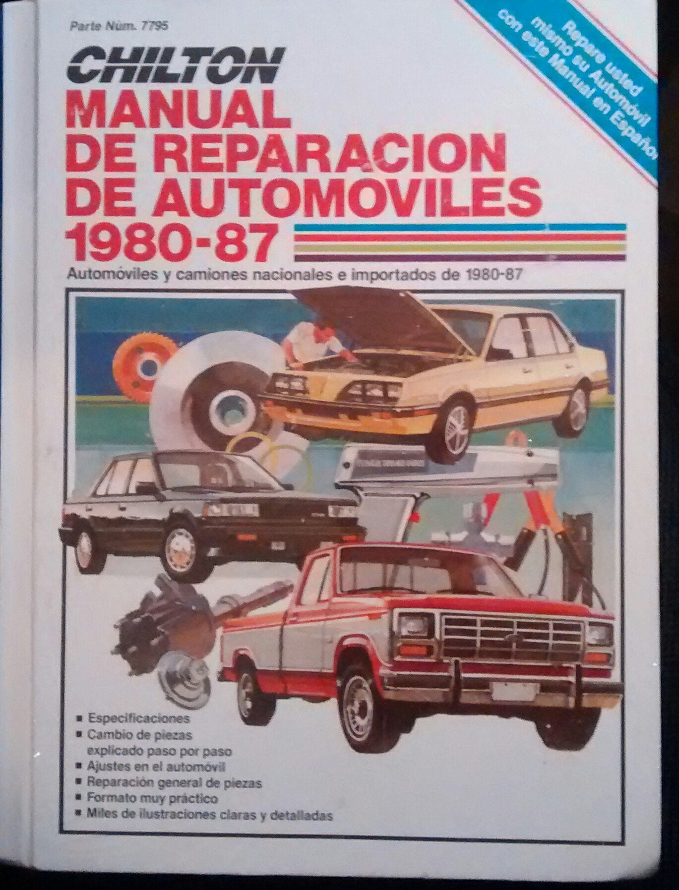 Chilton's Manual De Reparacion De Automoviles 198087: Automoviles Y Camiones Nacionales E Importados De 198087 (Spanish Editio,Used