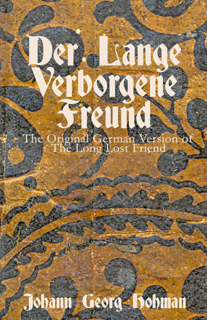 Der Lange Verborgene Freund: The Original German Version Of The Long Lost Friend (German Edition)