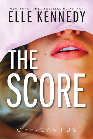The Score (Offcampus, 3)(Print May Vary)